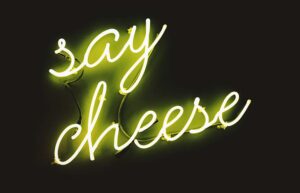 Say cheese graphic